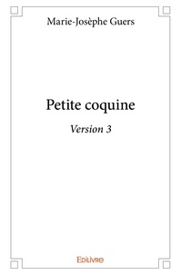 Marie-Josèphe Guers - Petite coquine - version 3.
