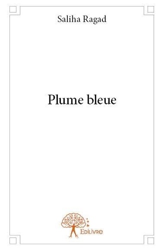 Saliha Ragad - Plume bleue.