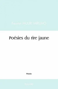 Poésies du rire jaune