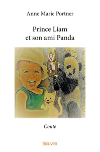 Anne Marie Portner - Prince Liam et son ami Panda.