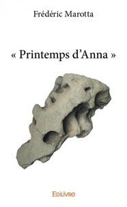 Frédéric Marotta - "Printemps d'anna".