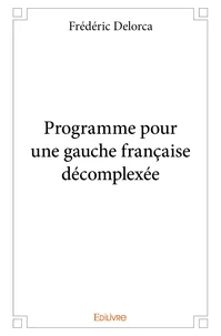 Programme pour une gauche française décomplexée