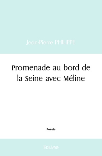 Jean-Pierre Philippe - Promenade au bord de la seine avec méline.