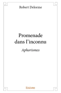 Promenade dans l'inconnu