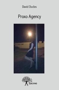 David Duclos - Proxo agency.