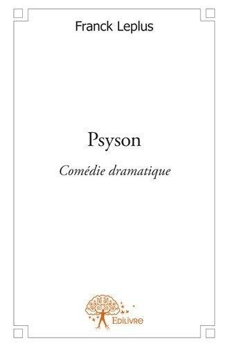 Franck Leplus - Psyson - Comédie dramatique.