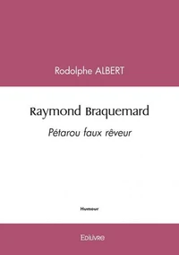 Raymond braquemard