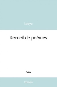 Lodya Lodya - Recueil de poèmes.