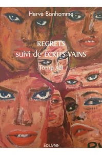 Regrets suivi de Ecrits vains