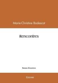 Marie-Christine Bodescot - Rencontres.
