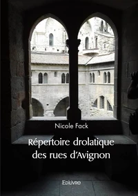 Répertoire drolatique des rues d'Avignon