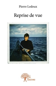 Pierre Ledoux - Reprise de vue.