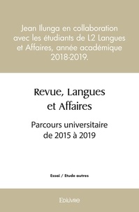 Année académique 2018-2019. Ilunga en collaboration avec l - Revue, langues et affaires - Parcours universitaire de 2015 à 2019.
