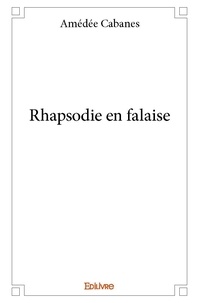 Amédée Cabanes - Rhapsodie en falaise.