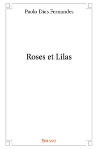 Roses et lilas