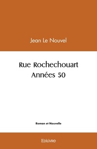 Nouvel jean Le - Rue rochechouart - années 50.