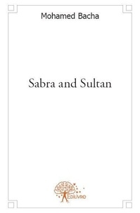Mohamed Bacha - Sabra and sultan - The Starry-Eyed Girl and the Lion.
