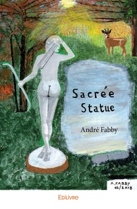 André Fabby - Sacrée statue.