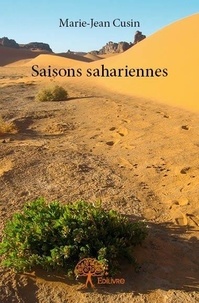 Marie-jean Cusin - Saisons sahariennes.