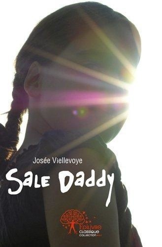 Josée Viellevoye - Sale daddy.