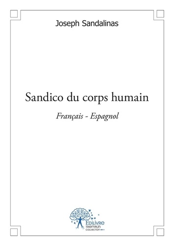 Joseph Sandalinas - Sandico du corps humain.