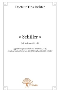 Tina Richter - "Schiller" - DaF facilement A2 - B2.