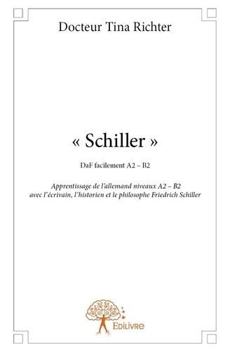 "Schiller". DaF facilement A2 - B2