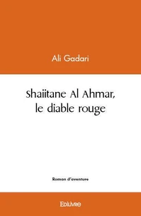 Shaiitane al ahmar, le diable rouge