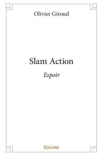 Olivier Giroud - Slam action - Espoir.