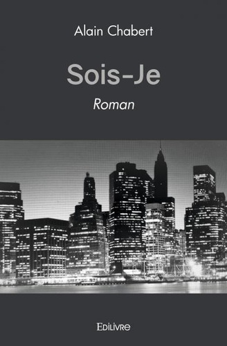 Sois je. Roman