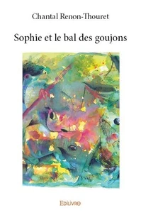 Sophie et le bal des goujons