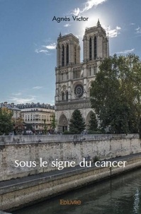 Agnès Victor - Sous le signe du cancer.