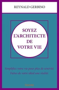 Soyez l'architecte de votre vie
