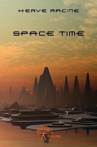 Hervé Racine - Space time.