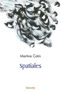 Martine Cotin - Spatiales.