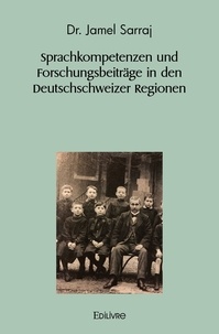 Dr. jamel Sarraj - Sprachkompetenzen und forschungsbeiträge in den deutschschweizer regionen.