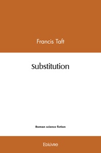Francis Taft - Substitution.