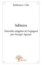 Baldomero Lillo - Subterra - Nouvelles adaptées de l’espagnol par Georges Aguayo.