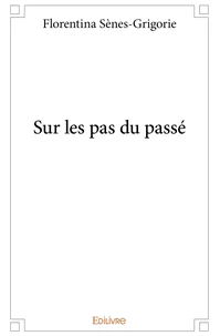 Sur les pas du passé