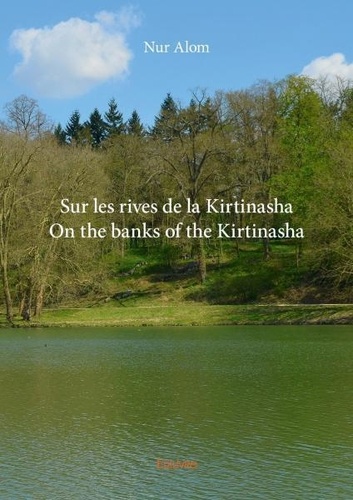 Sur les rives de la kirtinashaon the banks of the kirtinasha