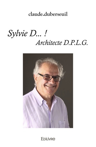 Claude. Duberseuil - Sylvie d...! - Architecte D.P.L.G..