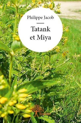 Tatank et Miya