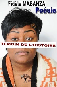 Témoin de l'histoire
