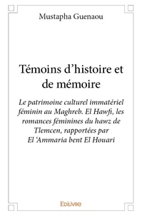 Témoins d’histoire et de mémoire