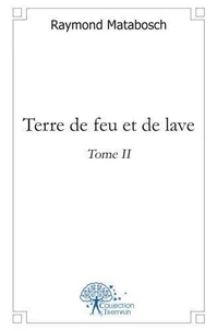 Terre de feu et de lave