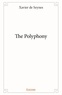 Xavier de Seynes - The polyphony.