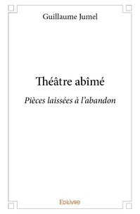 Guillaume Jumel - Théâtre abîmé - Pièces laissées à l'abandon.