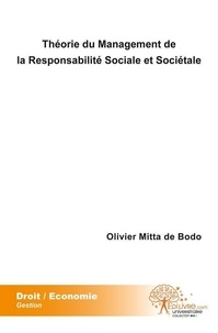 De bodo olivier Mitta - Théorie du management de la responsabilité sociale et sociétale.