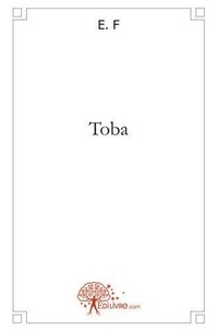 E. F - Toba.