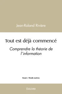 Tout est déjà commencé